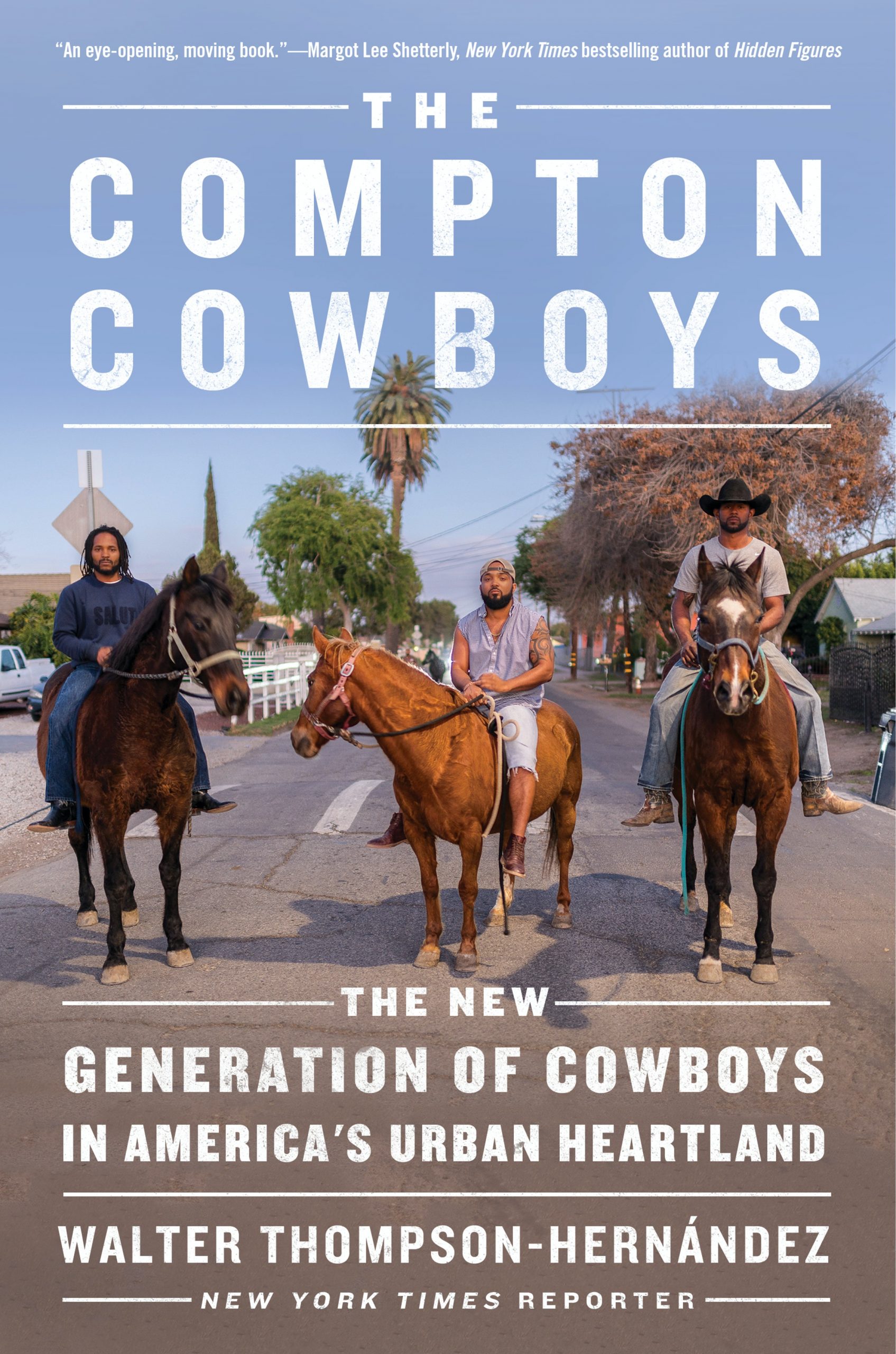 Arte de portada de Compton Cowboys: La nueva generación de vaqueros en el corazón urbano de Estados Unidos por Walter Thompson-Hernández.